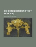 Cover: Die Chroniken Der Stadt Mekka (4 ) - Rarebooksclub.com