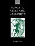 Cover: Non-Attic Greek Vase Inscriptions - Oxford University Press