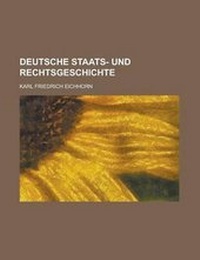 Enlarge image Cover: Deutsche Staats- Und Rechtsgeschichte - Rarebooksclub.com