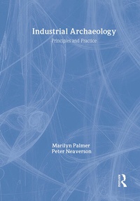 Abbildung von: Industrial Archaeology - Routledge