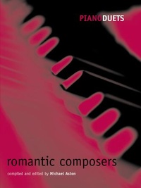 Abbildung von: Piano Duets: Romantic Composers - Oxford University Press