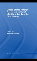 Cover: United States Foreign Policy & National Identity in the 21st Century - Routledge
