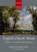 Cover: English Church Music, Volume 2: Canticles and Responses - Oxford University Press