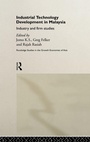 Cover: Industrial Technology Development in Malaysia - Routledge