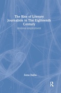 Cover: The Rise of Literary Journalism in the Eighteenth Century - Routledge