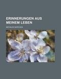 Cover: Erinnerungen Aus Meinem Leben - Rarebooksclub.com
