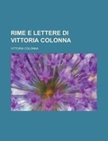 Cover: Rime E Lettere Di Vittoria Colonna - Rarebooksclub.com