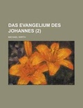Cover: Das Evangelium Des Johannes (2 ) - Rarebooksclub.com