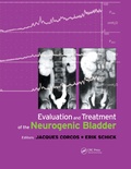 Cover: Evaluation and Treatment of the Neurogenic Bladder - CRC Press