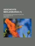Cover: Geschichte Meklenburgs; Mit Besonderer Berucksichtigung Der Culturgeschichte (1 ) - Rarebooksclub.com