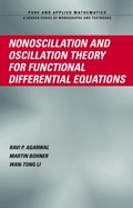 Cover: Nonoscillation and Oscillation Theory for Functional Differential Equations - CRC Press