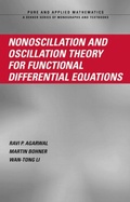 Cover: Nonoscillation and Oscillation Theory for Functional Differential Equations - CRC Press