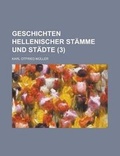 Cover: Geschichten Hellenischer Stamme Und Stadte (3 ) - Rarebooksclub.com