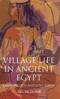 Abbildung von: Village Life in Ancient Egypt - Clarendon Press