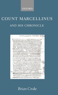Cover: Count Marcellinus and his Chronicle - Oxford University Press