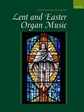 Cover: The Oxford Book of Lent and Easter Organ Music - Oxford University Press