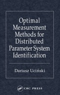 Cover: Optimal Measurement Methods for Distributed Parameter System Identification - CRC Press