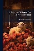 Cover: A Lawyer's Brief on the Atonement - Nabu Press