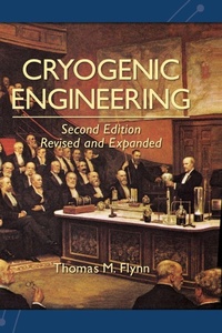 Enlarge image Cover: Cryogenic Engineering, Revised and Expanded - CRC Press