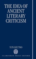 Cover: The Idea of Ancient Literary Criticism - Oxford University Press