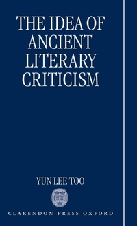 Enlarge image Cover: The Idea of Ancient Literary Criticism - Oxford University Press
