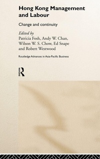 Enlarge image Cover: Hong Kong Management and Labour - Routledge