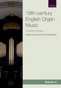 Abbildung von: 18th-century English Organ Music, Volume 4 - Oxford University Press
