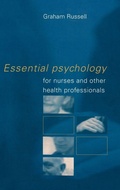 Cover: Essential Psychology for Nurses and Other Health Professionals - Routledge