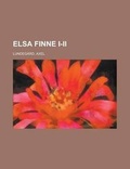 Cover: Elsa Finne I-II - Rarebooksclub.com