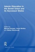 Cover: Islamic Education in the Soviet Union and Its Successor States - Routledge
