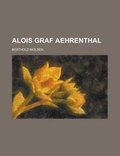 Cover: Alois Graf Aehrenthal - Rarebooksclub.com