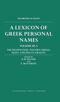 Cover: A Lexicon of Greek Personal Names: Volume III.A: The Peloponnese, Western Greece, Sicily, and Magna Graecia - Oxford University Press