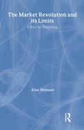 Cover: The Market Revolution and its Limits - Routledge