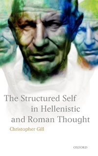 Enlarge image Cover: The Structured Self in Hellenistic and Roman Thought - Oxford University Press