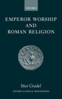 Abbildung von: Emperor Worship and Roman Religion - Clarendon Press