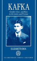 Cover: Kafka: Gender, Class, and Race in the Letters and Fictions - Clarendon Press
