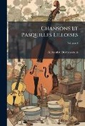 Cover: Chansons Et Pasquilles Lilloises, Volume 4... - Nabu Press