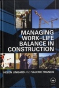 Cover: Managing Work-Life Balance in Construction - Routledge