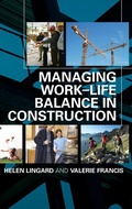 Cover: Managing Work-Life Balance in Construction - Routledge