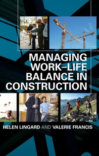 Abbildung von: Managing Work-Life Balance in Construction - Routledge