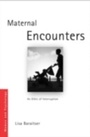 Cover: Maternal Encounters - Routledge