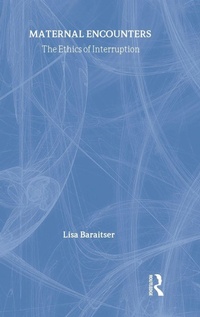 Enlarge image Cover: Maternal Encounters - Routledge