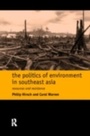 Cover: The Politics of Environment in Southeast Asia - Routledge