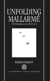 Enlarge image Cover: Unfolding Mallarme - Clarendon Press