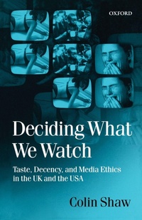 Enlarge image Cover: Deciding What We Watch - Oxford University Press