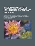 Cover: Diccionario Nuevo de Las Lenguas Espanola y Francesa; En DOS Partes - Rarebooksclub.com