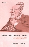 Cover: Primo Levi's Ordinary Virtues - Oxford University Press