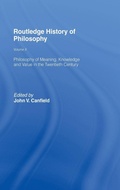 Cover: Philosophy of Meaning, Knowledge and Value in the Twentieth Century - Routledge