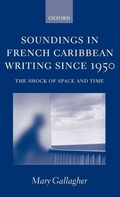 Cover: Soundings in French Caribbean Writing Since 1950 - Oxford University Press