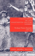Cover: Italian Opera in Late Eighteenth-Century London: Volume 1: The King's Theatre, Haymarket, 1778-1791 - Clarendon Press